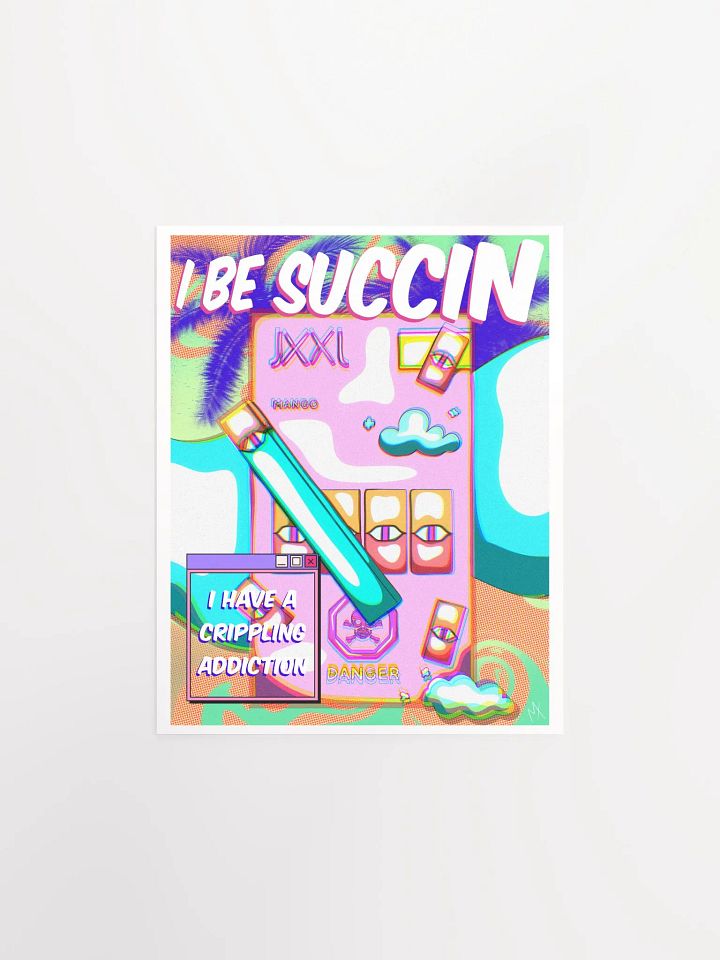 I Be Succin | Poster product image (1)