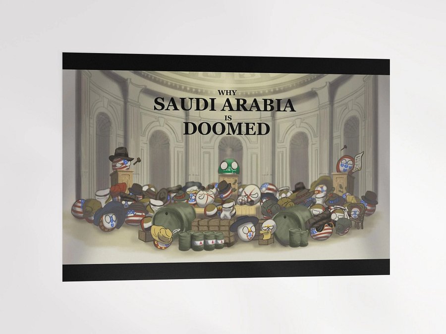 Why Saudi Arabia is Doomed / Youtube Thumbnail / Matte Poster product image (4)