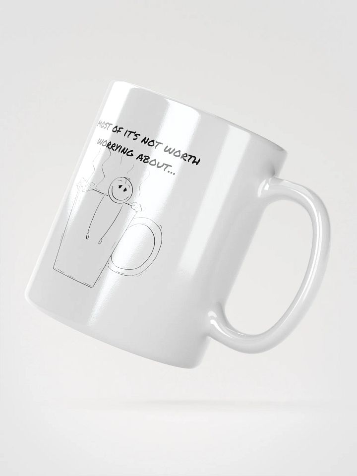 “Not Worth Worrying About” Mug product image (4)