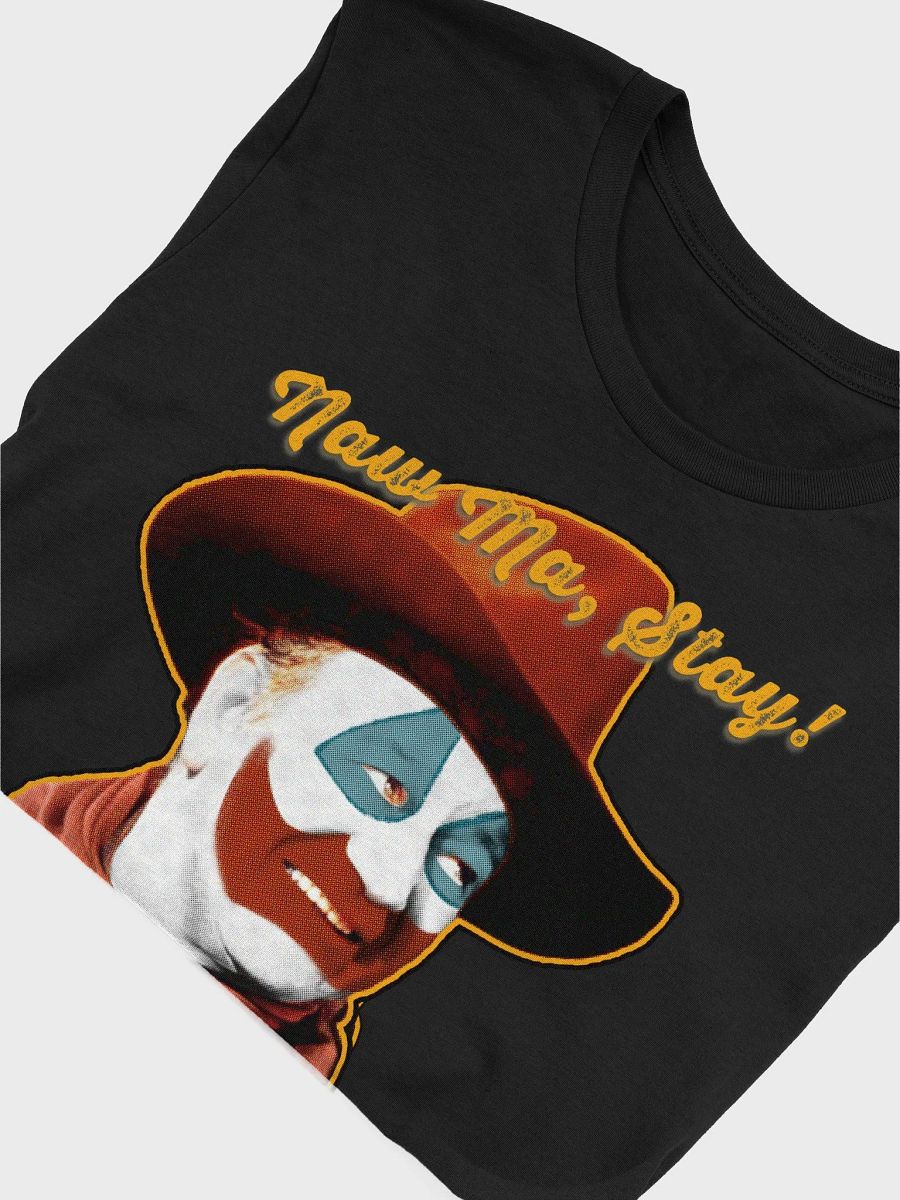 John Wayne Gacy Pogo (Naw Ma, Stay!) T-Shirt product image (5)