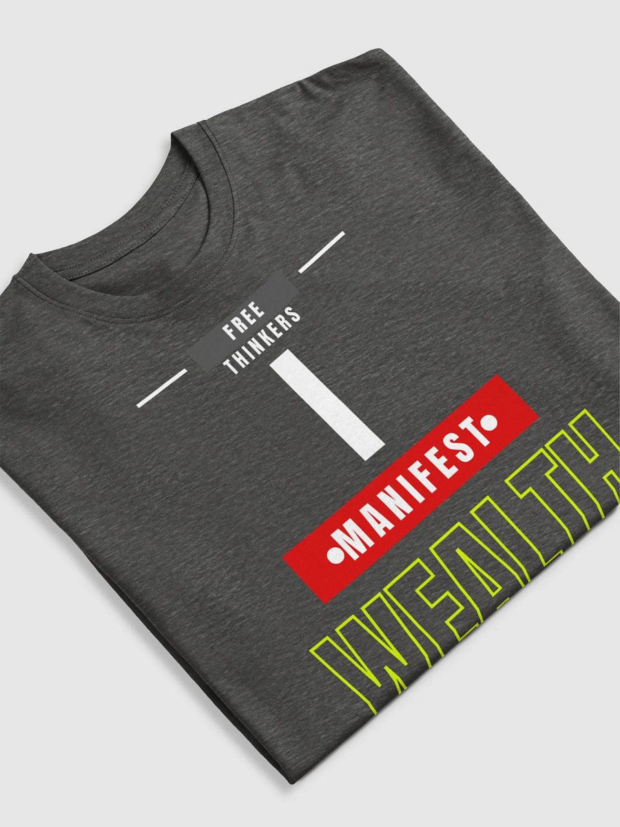 I Manifest Wealth T-Shirt product image (10)