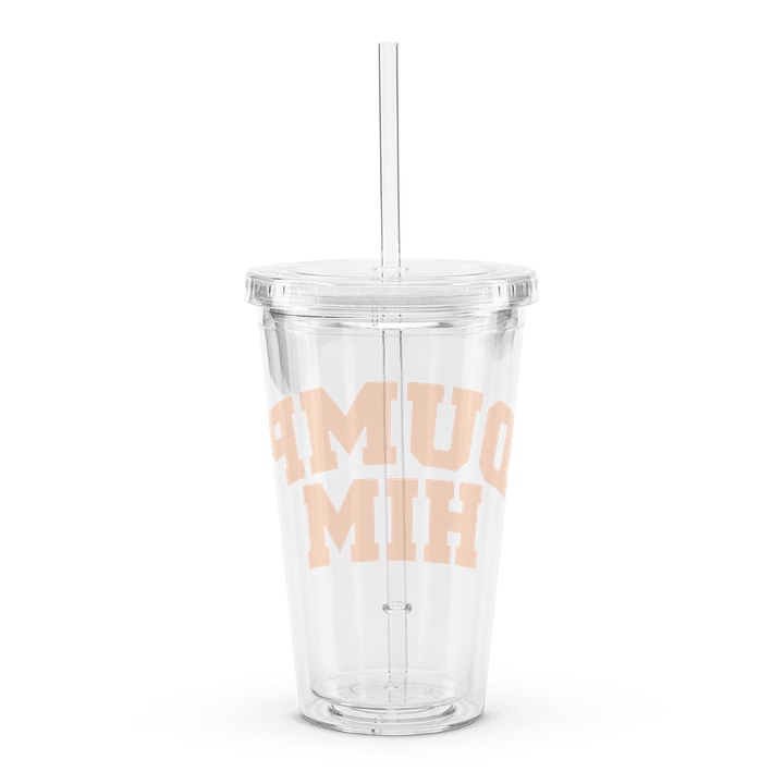 Dump Him - Clear Plastic Tumbler product image (2)