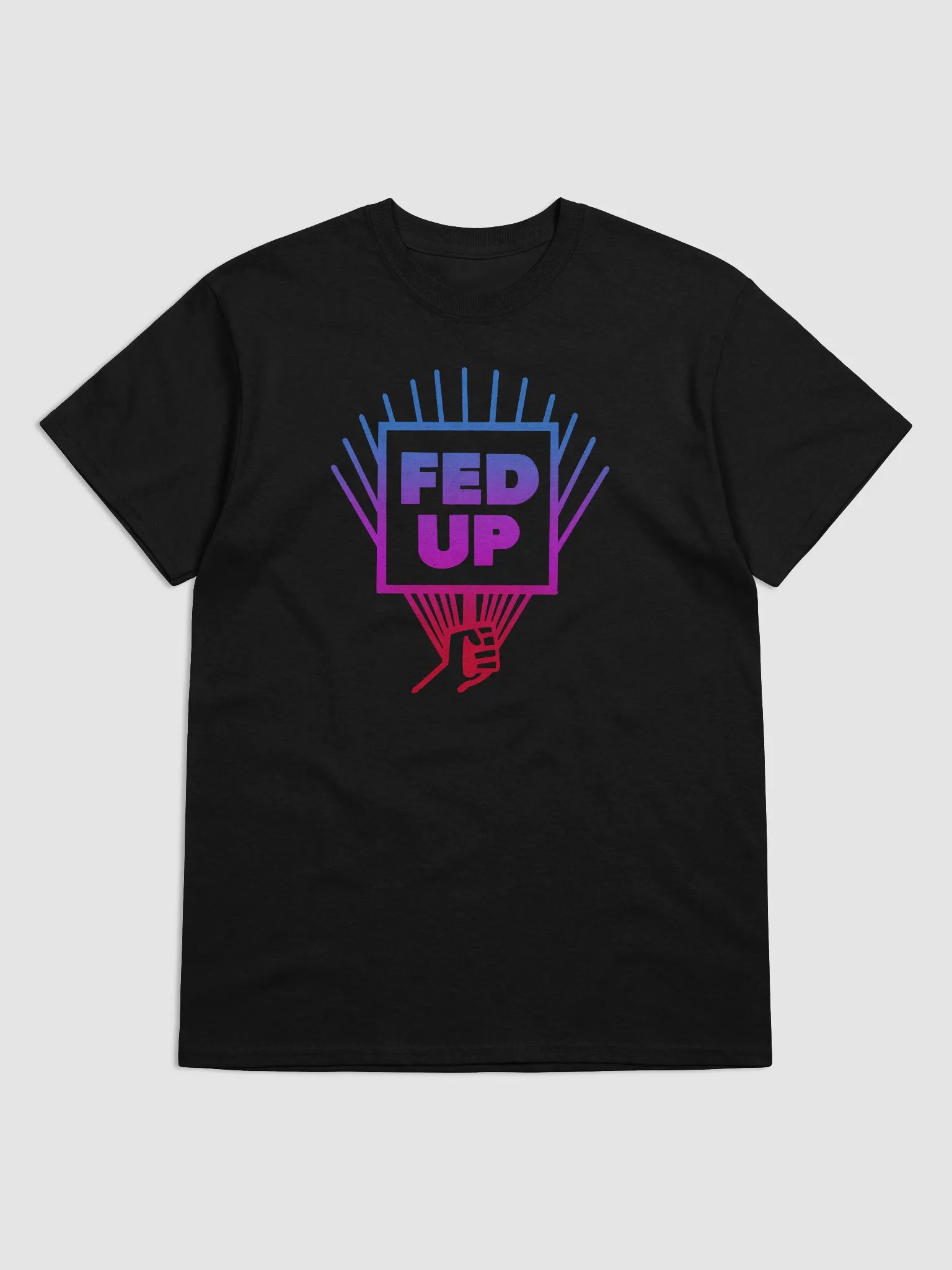Fed Up T-shirt product image (1)