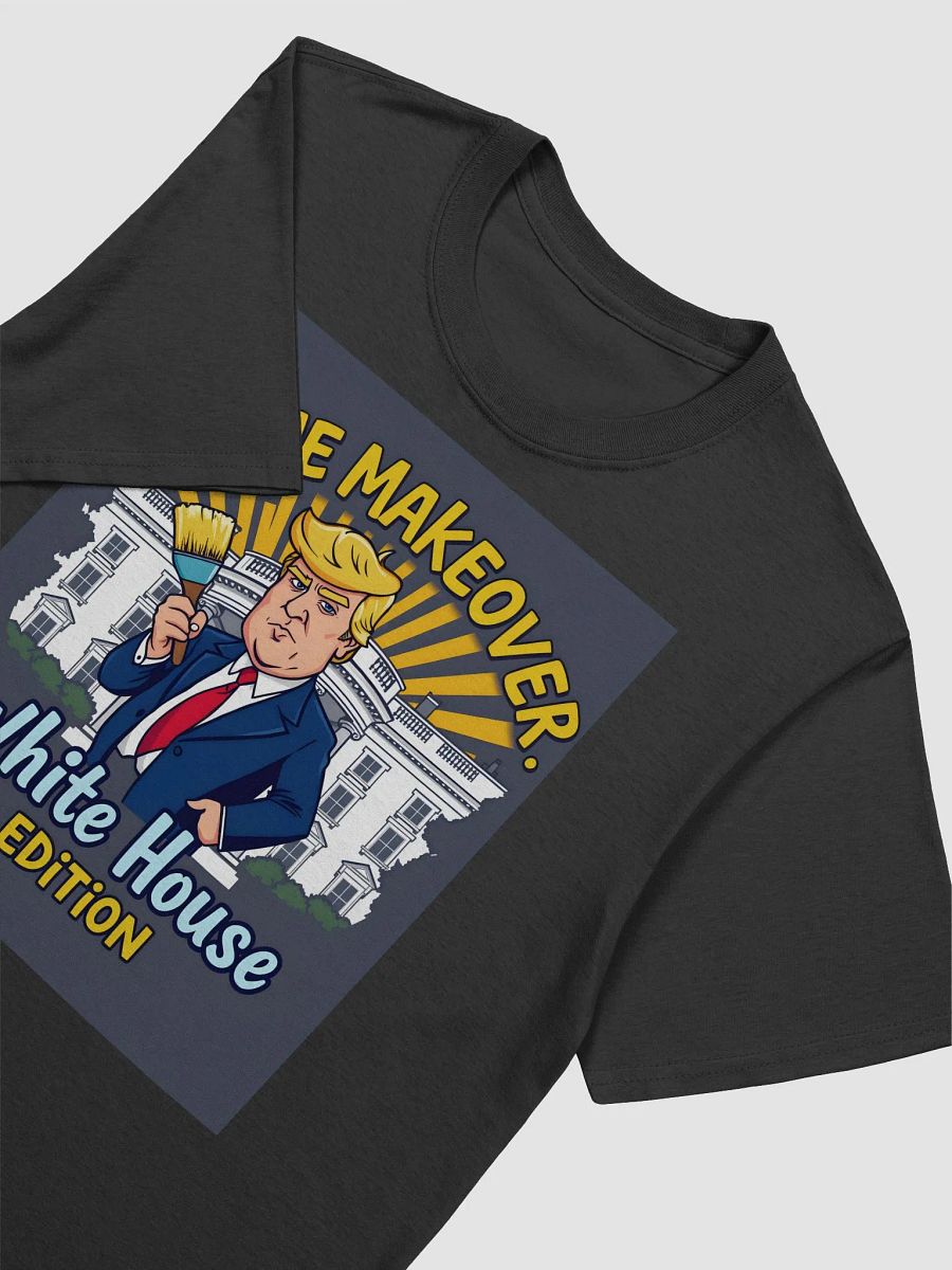 Trump Home Makeover White House Edition Gildan Unisex Softstyle T-Shirt product image (3)