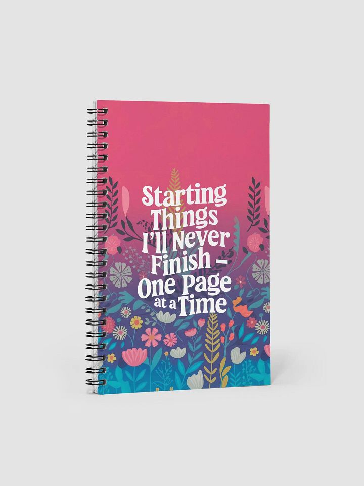 Starting Things I will Never Finish Notebook product image (1)