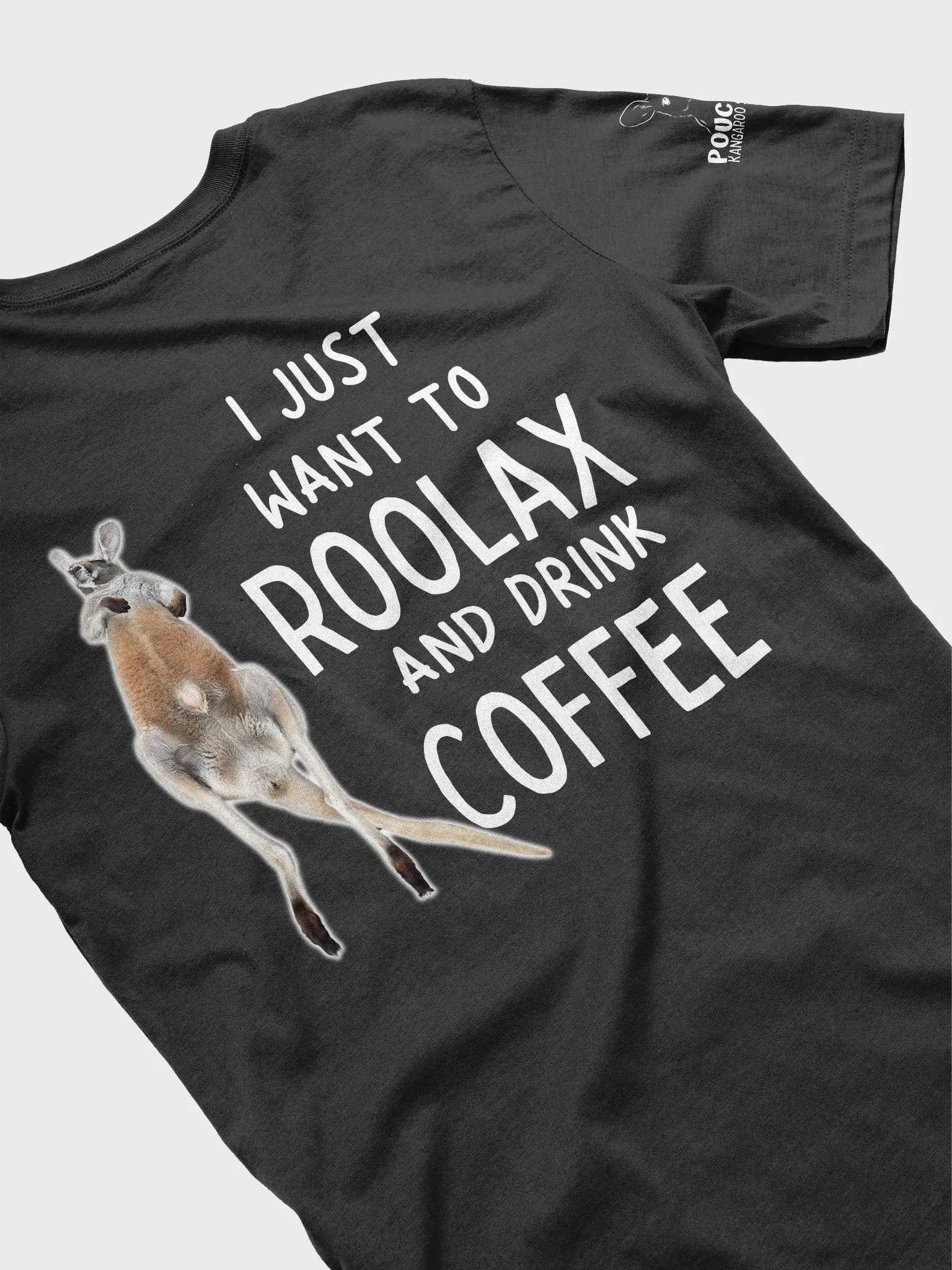 I JUST WANT TO ROOLAX AND DRINK COFFEE TEE product image (4)