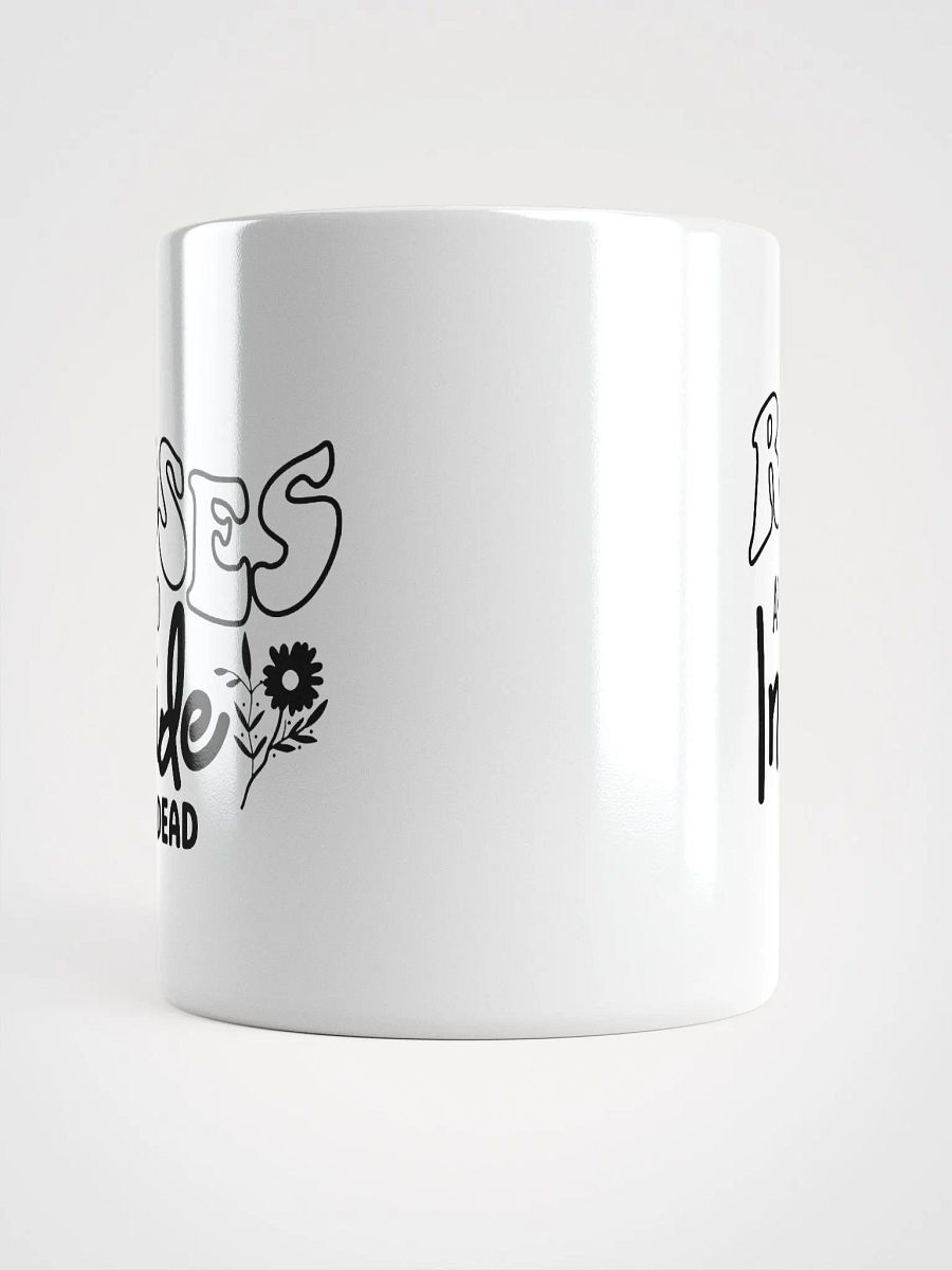 Roses Are Red Inside Im Dead Glossy Mug product image (5)
