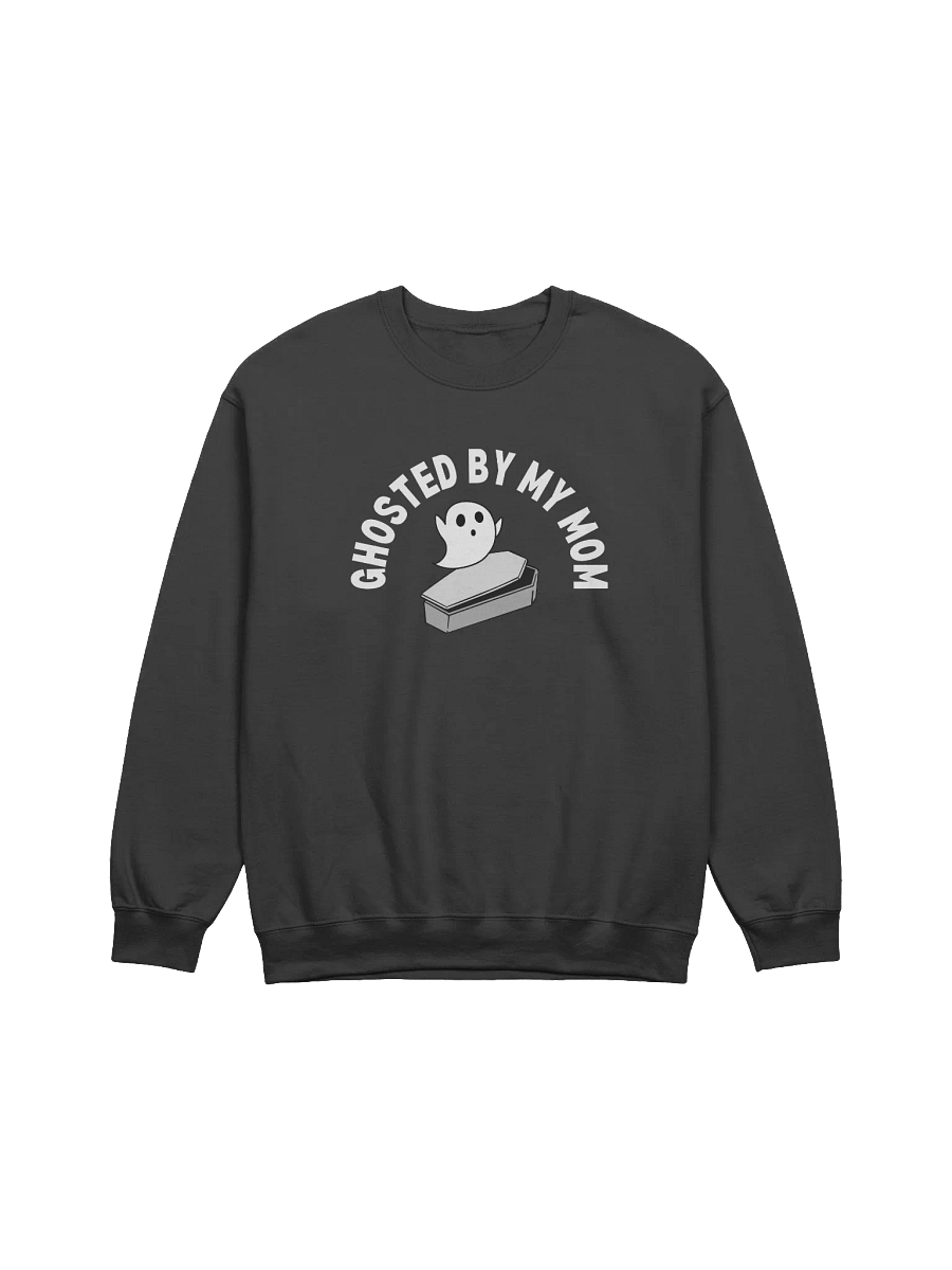 Ghosted By My Mom Sweatshirt product image (1)
