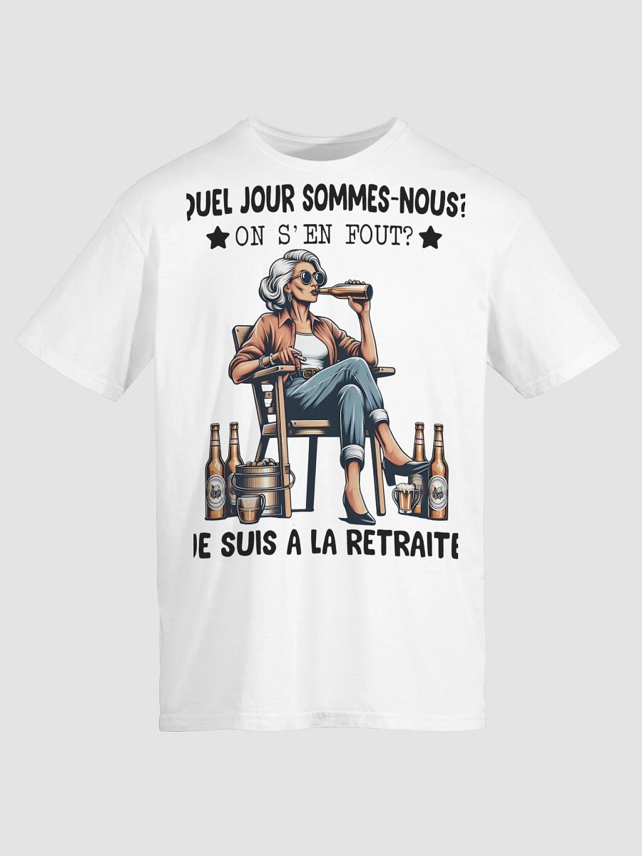 Quel jour sommes-nous ? On s'en fout je suis à la retraite product image (115)