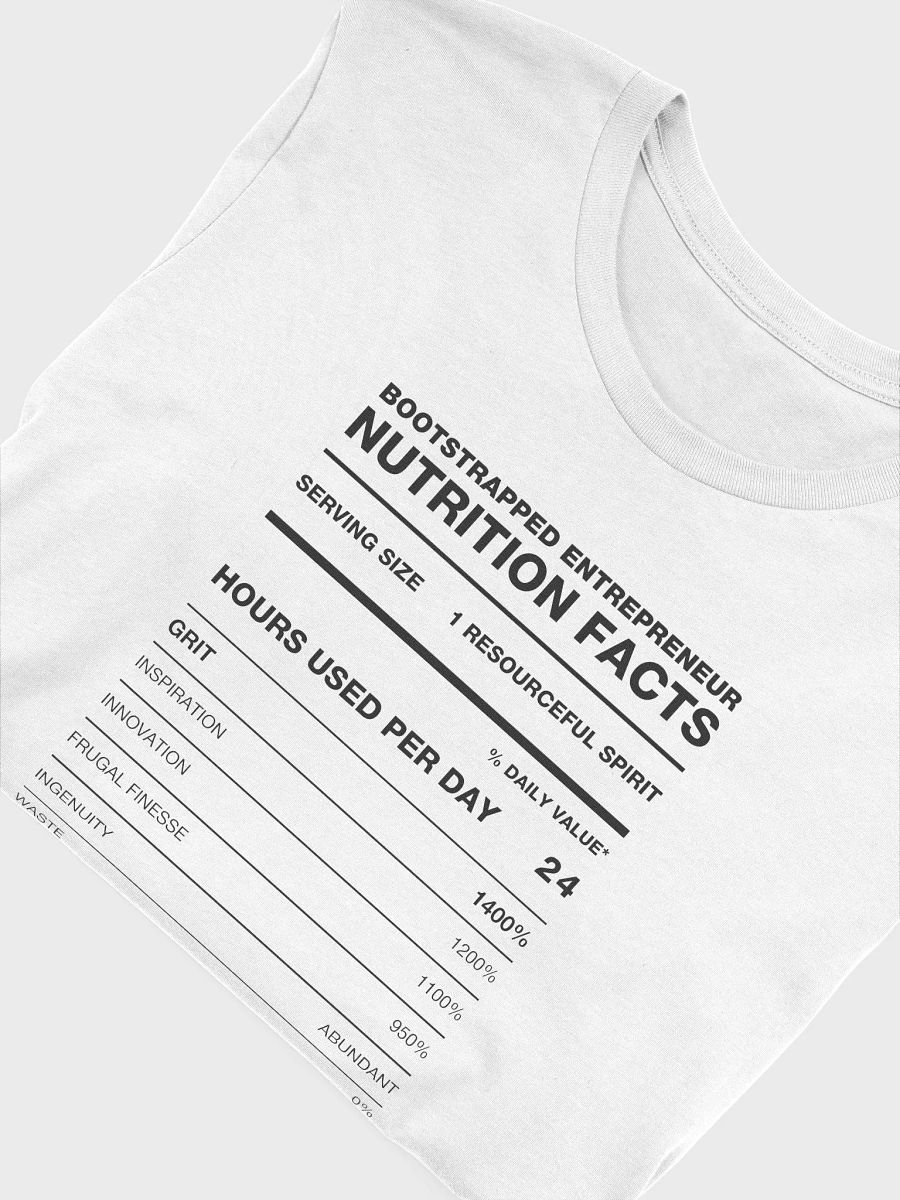 BOOTSTRAPPED ENTREPRENEUR Nutrition Facts Supersoft Tee product image (5)