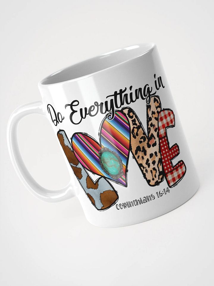 Do Everything in Love - White Mug product image (1)
