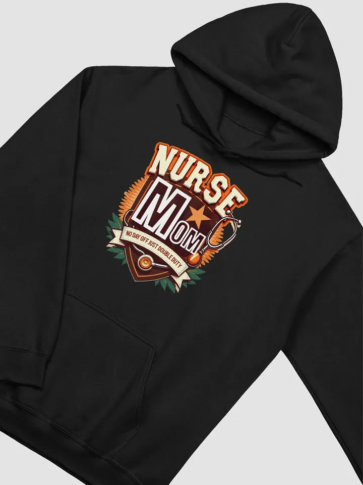 Nurse Mom Double Duty Hoodie product image (14)