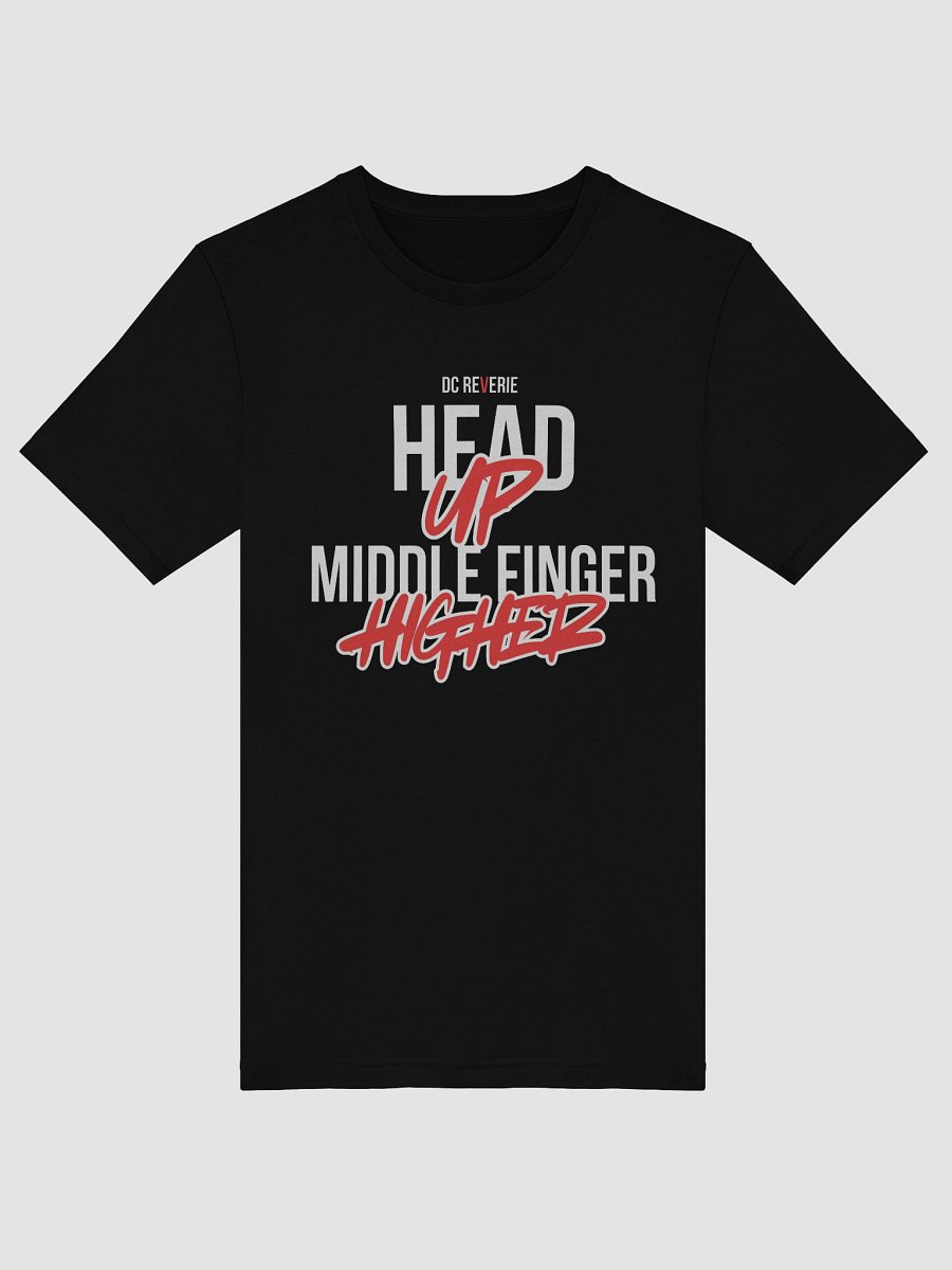 HEAD UP, MIDDLE FINGER HIGHER BLACK TEE product image (5)