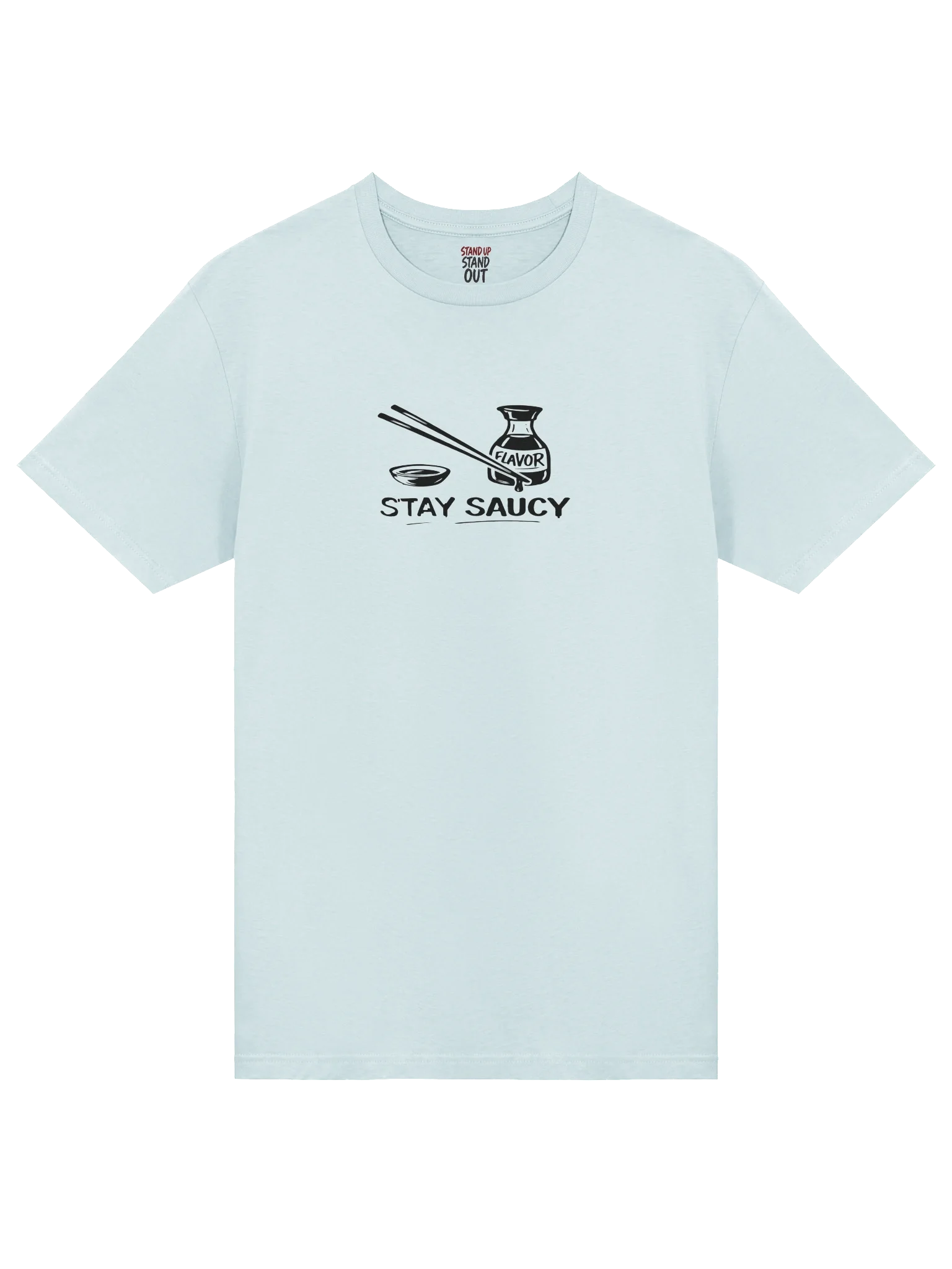 “Stay Saucy” — Flavor Statement Tee product image (14)