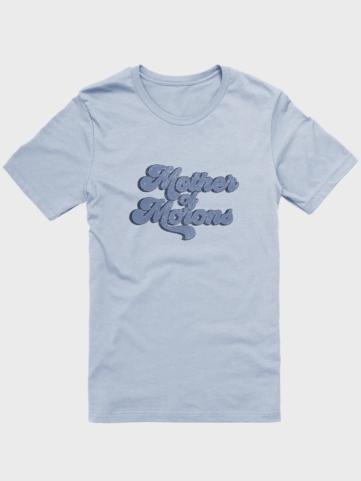 Mother of Morons T-Shirt product image (1)