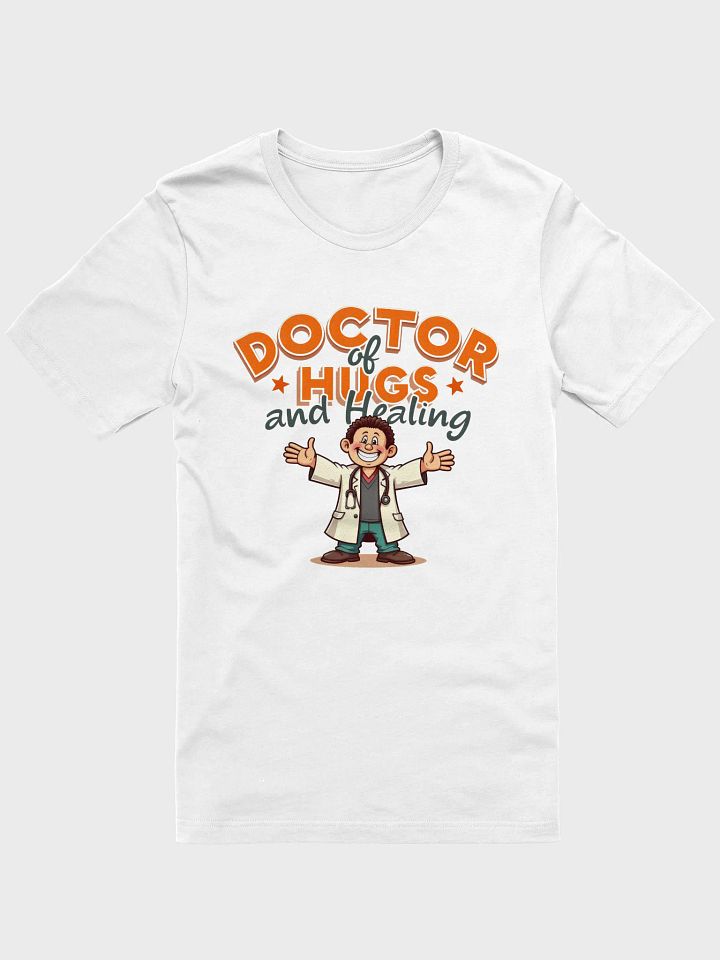 Doctor of Hugs and Healing T-Shirt product image (2)