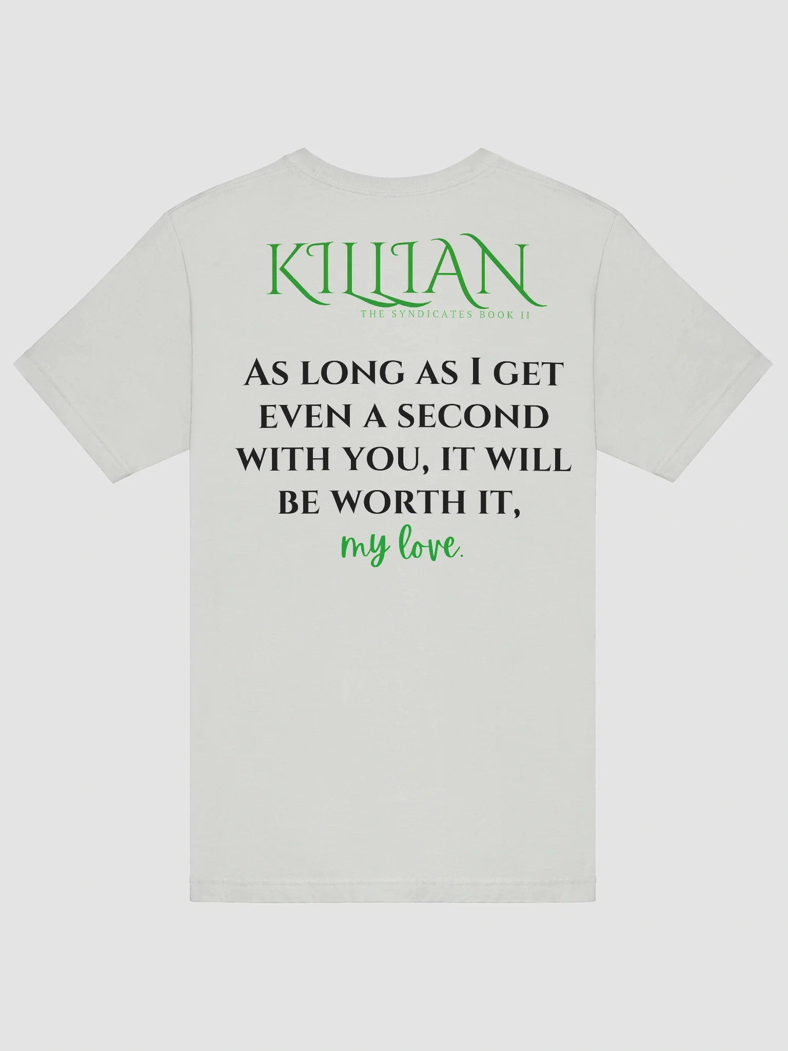 Killian My Love T-Shirt product image (50)
