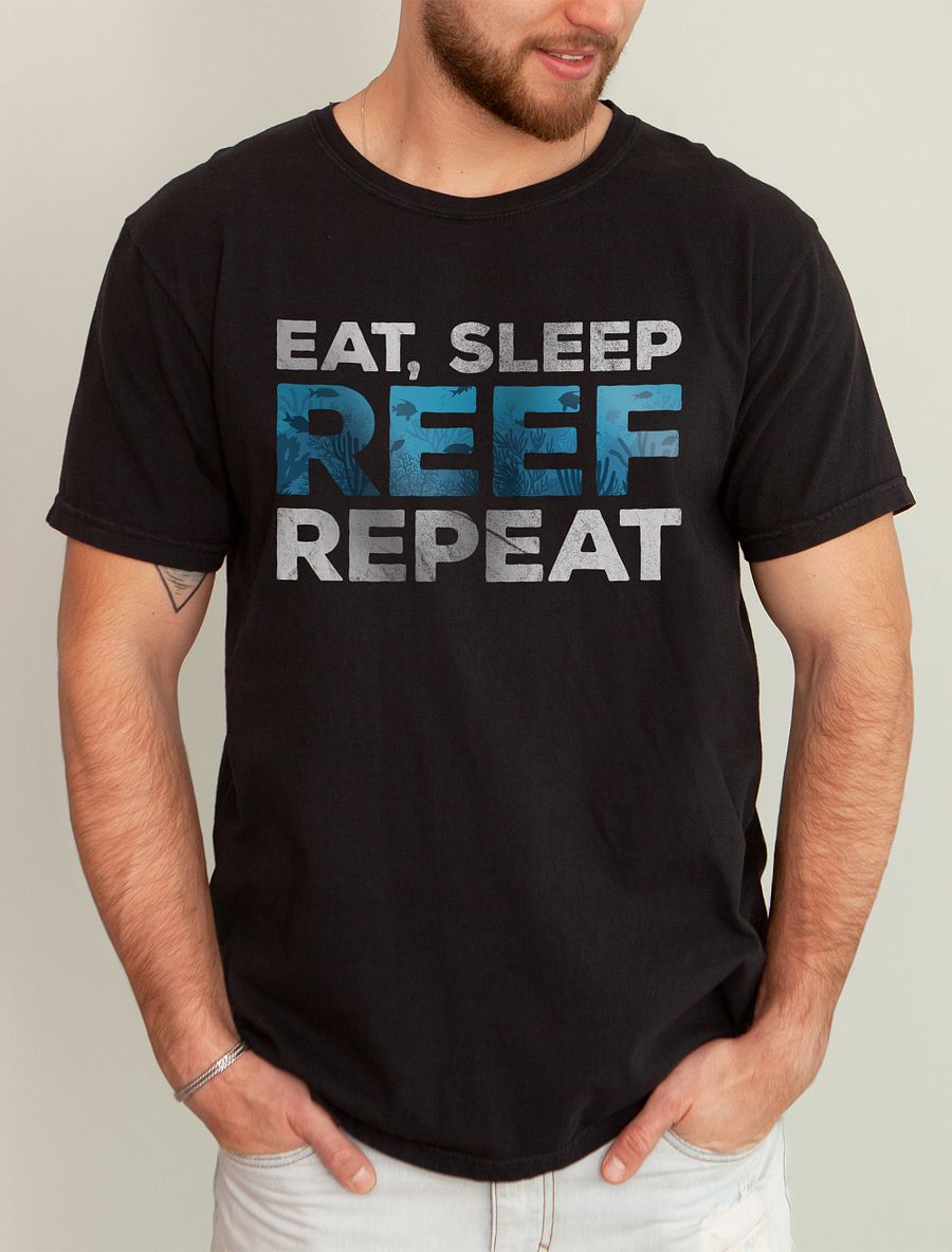 Eat, Sleep, Reef, Repeat Tee | T-Shirt for Saltwater and Coral Reef Aquarium Hobbyists product image (1)