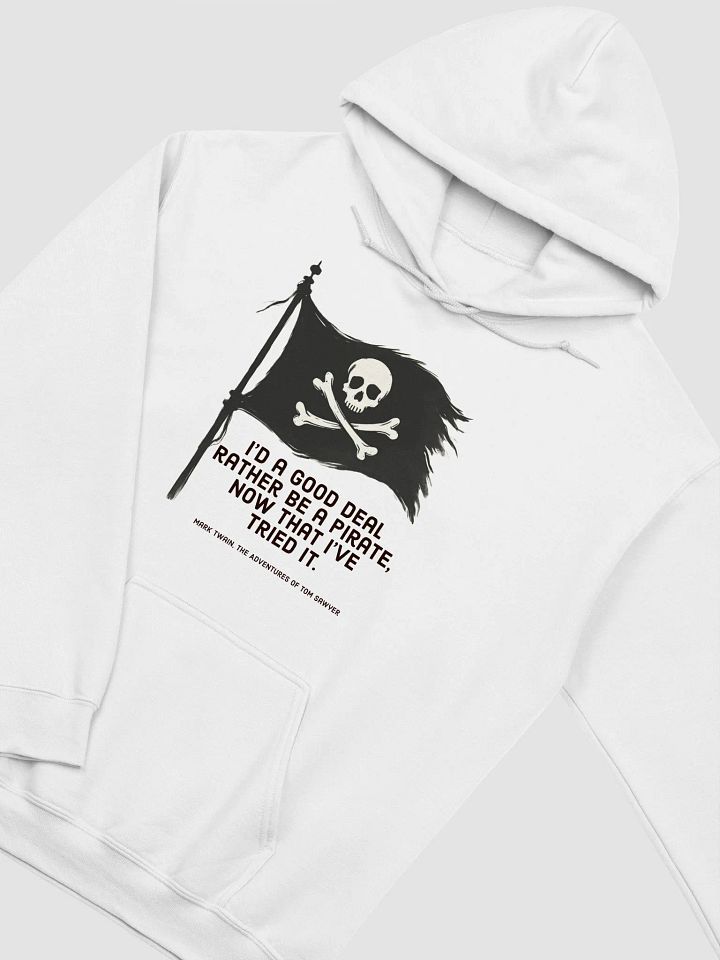 I’d Rather Be a Pirate Twain Hoodie product image (2)