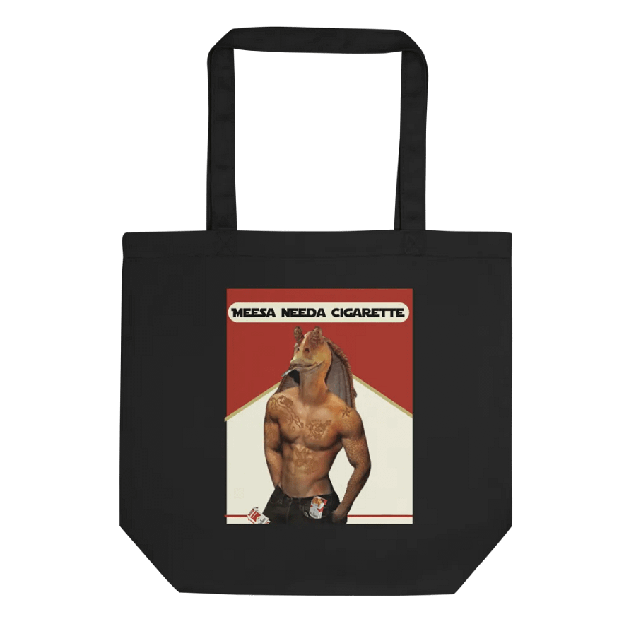 Meesa Needa Cigarette - Tote Bag product image (1)
