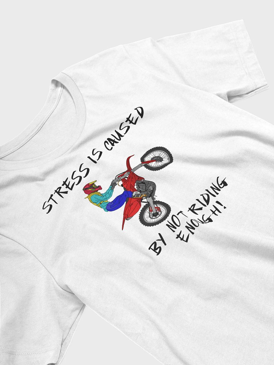 Stress Is Caused T-Shirt product image (28)