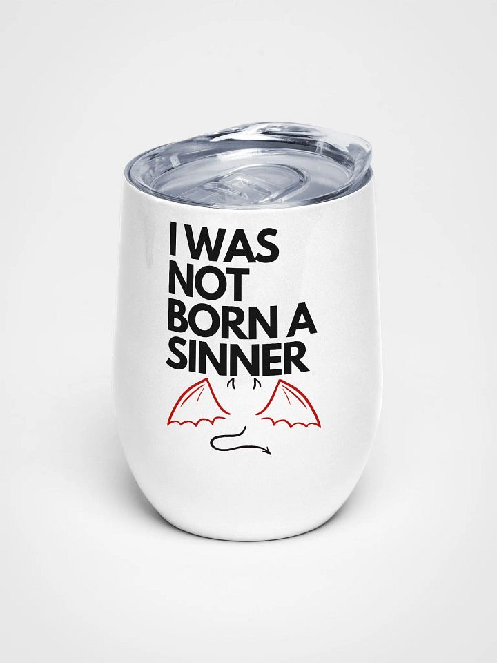 I Was Not Born a Sinner Tumbler product image (1)