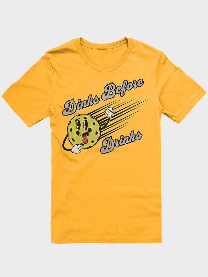 Dinks Before Drinks Pickleball Playful T-shirt product image (22)