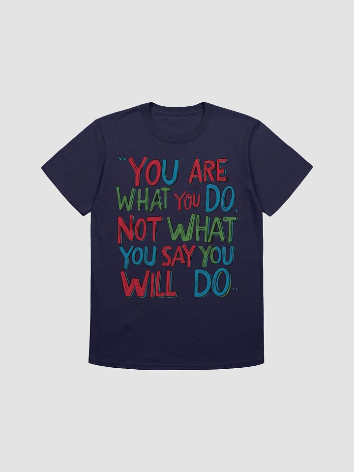 Action Speaks Louder Unisex T-Shirt product image (10)