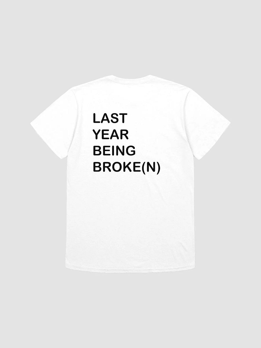 LAST YEAR BEING BROKEN - Softstyle T-Shirt product image (1)