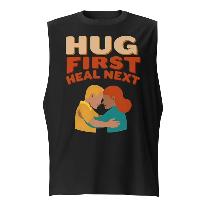 Hug First Heal Next Muscle Tank product image (1)