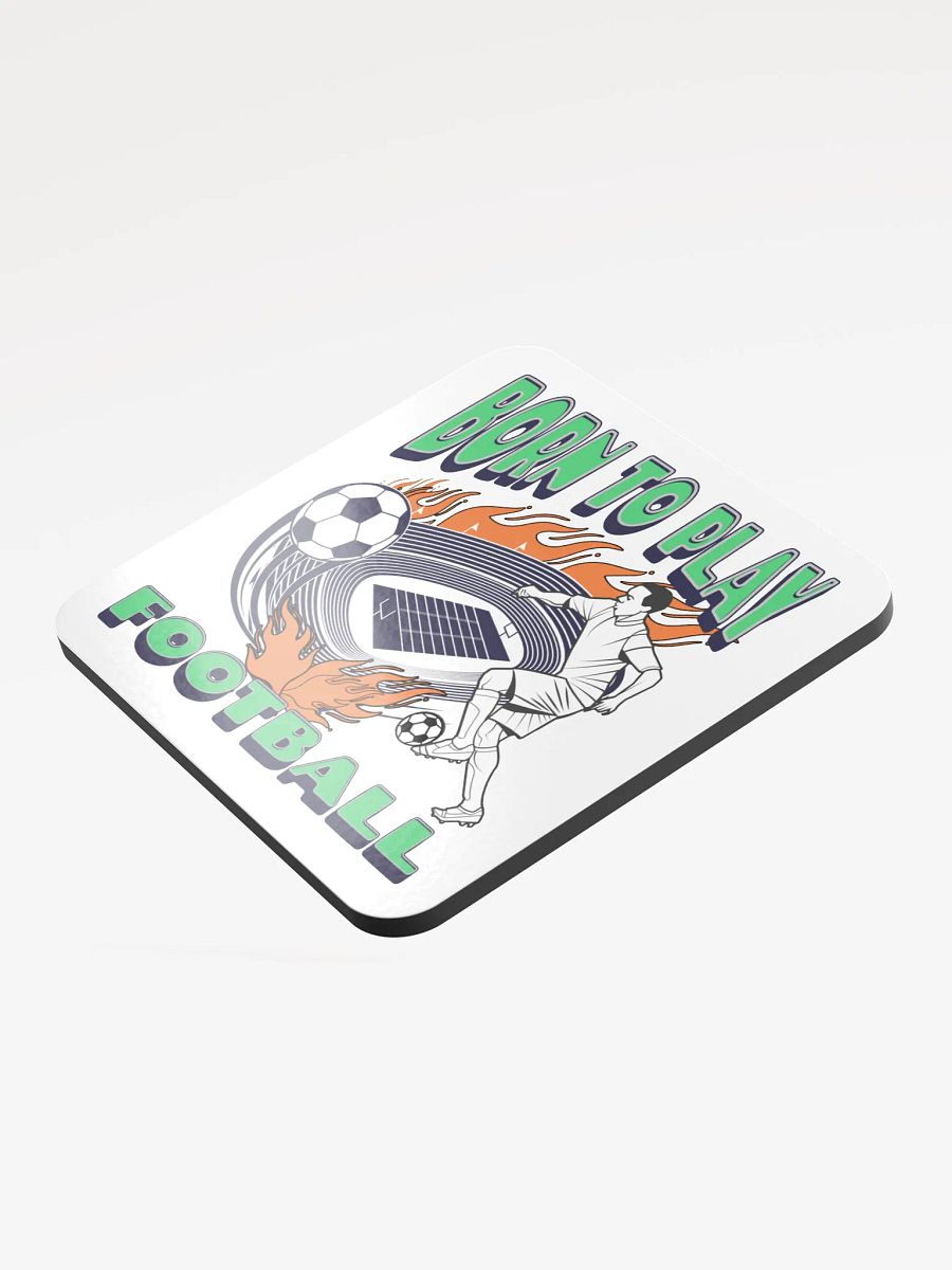 Born To Play Football Soccer Dynamic Player Cork Coaster product image (3)