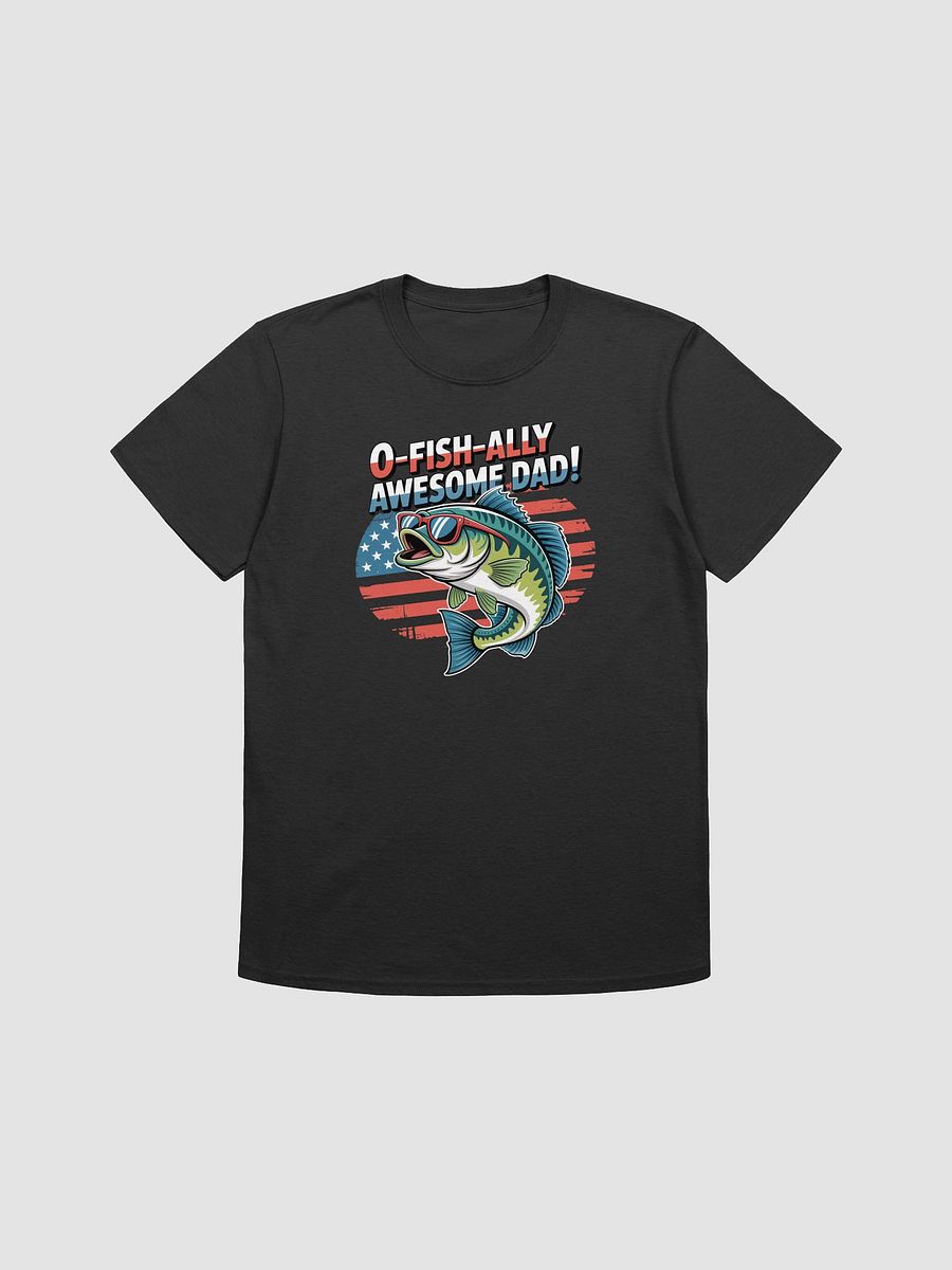 O-FISH-ALLY AWESOME DAD T-Shirt product image (3)