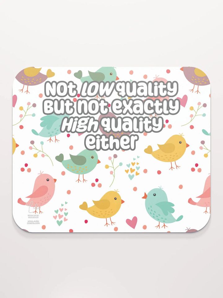 Not Low Quality Medium Mouse Mat - birds product image (2)