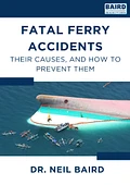 [Digital Download] Fatal Ferry Accidents – Their Causes, and How to Prevent Them (Report) product image (1)