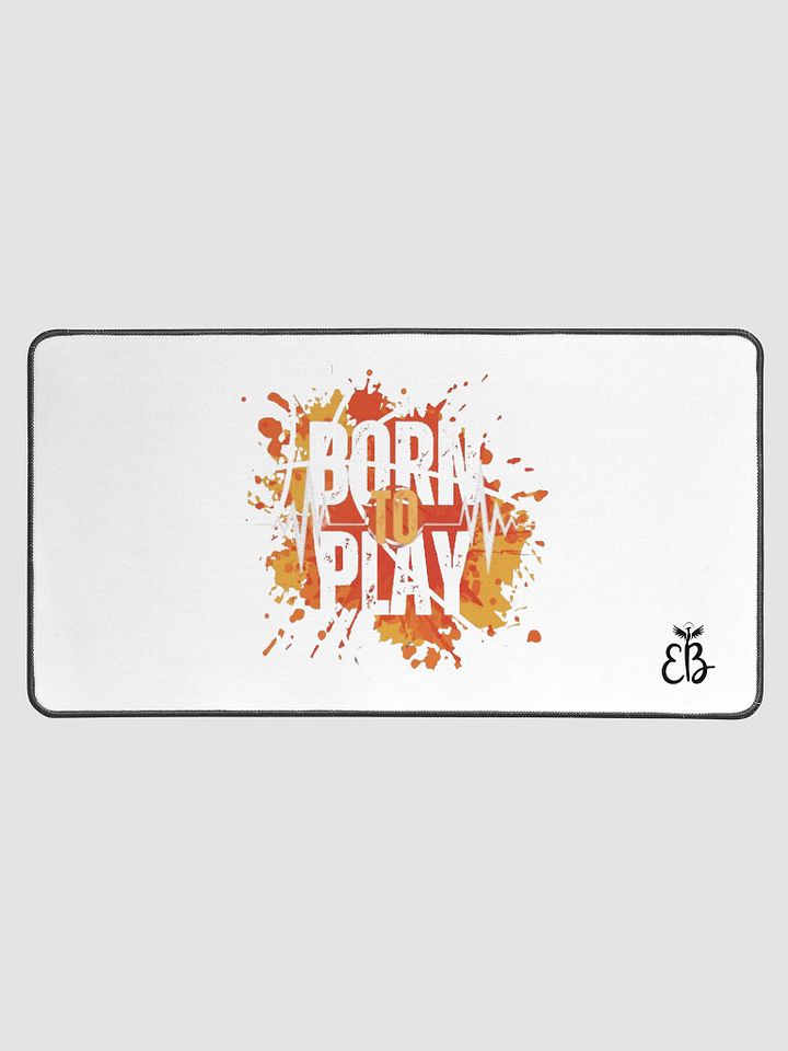 Born To Play: Desk Mat product image (1)