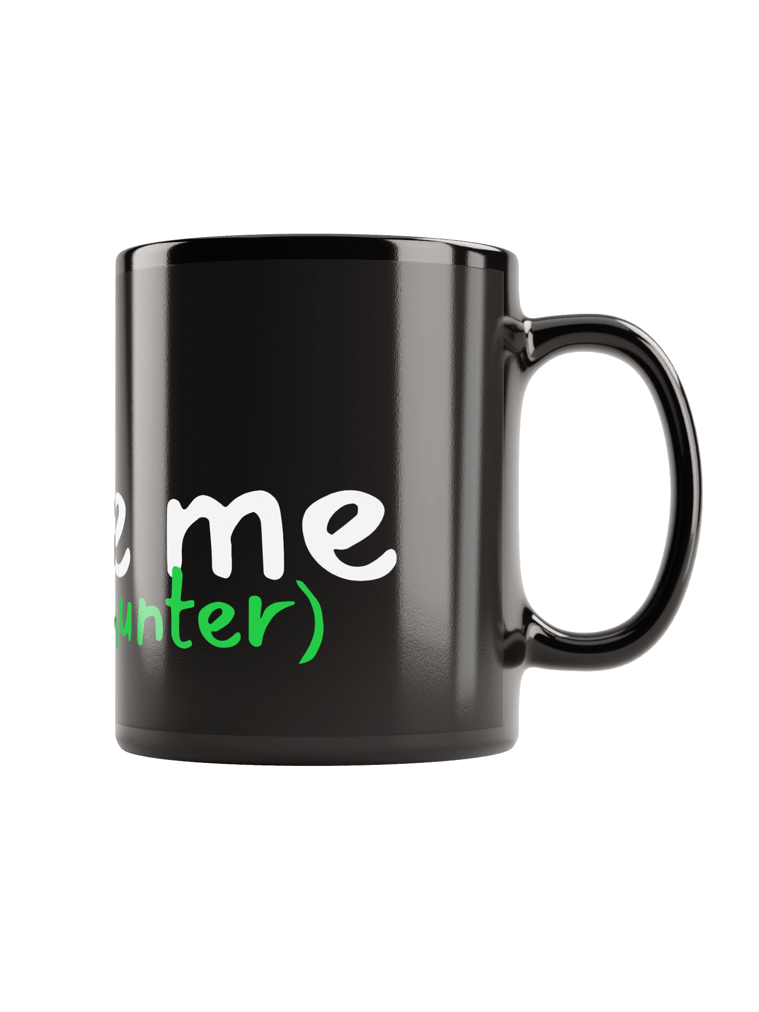 Blame Me (I'm the Hunter) Black Mug product image (2)