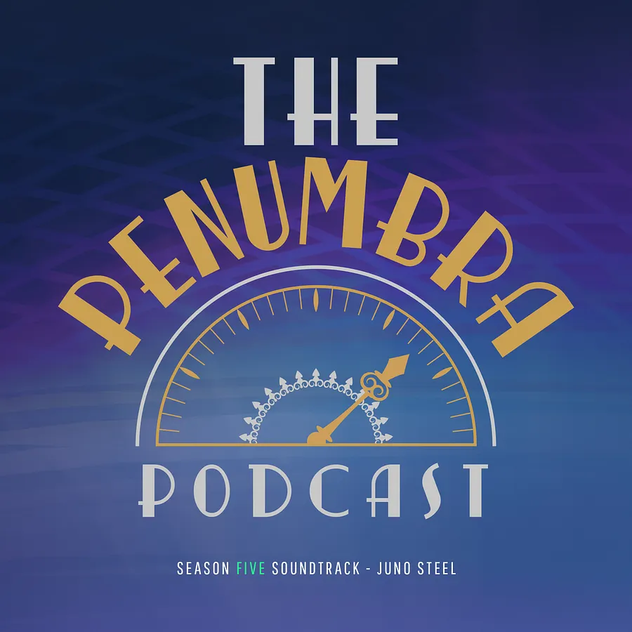 The Penumbra Podcast Season 5: Juno Steel product image (1)