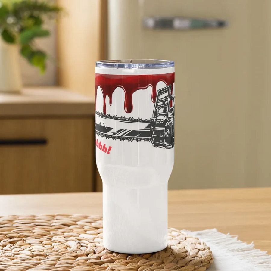 Chainsaw Scare! Travel Cup product image (9)