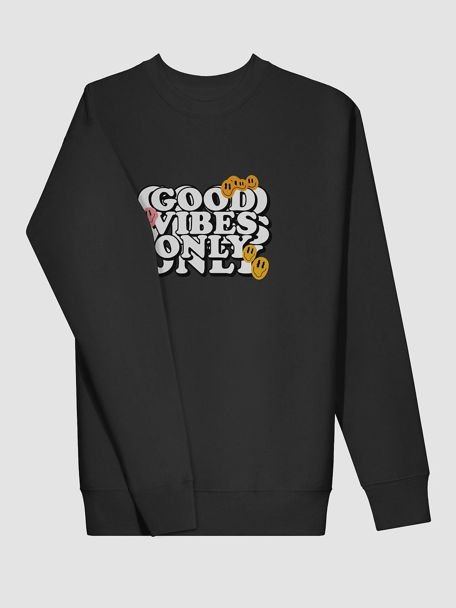Good Vibes Only Premium Sweatshirt product image (3)