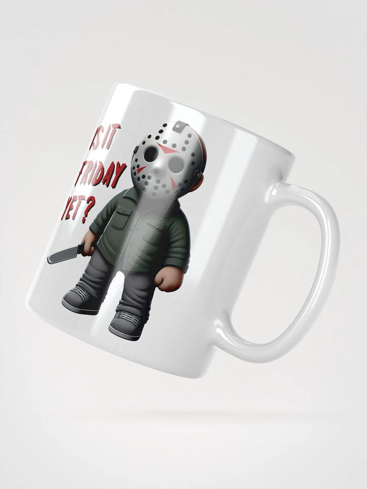 Is It Friday Yet? Mug product image (6)