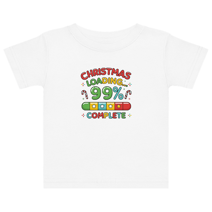 Christmas loading 99% complete Baby Jersey T-Shirt product image (1)