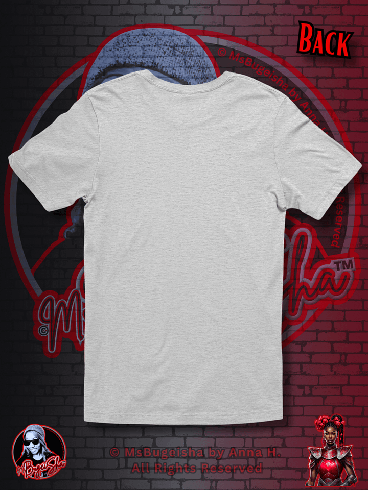 T-Shirt - MsBugeisha™ 