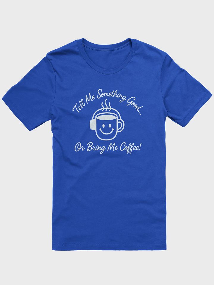 Tell Me Something Good Women's T-shirt product image (1)