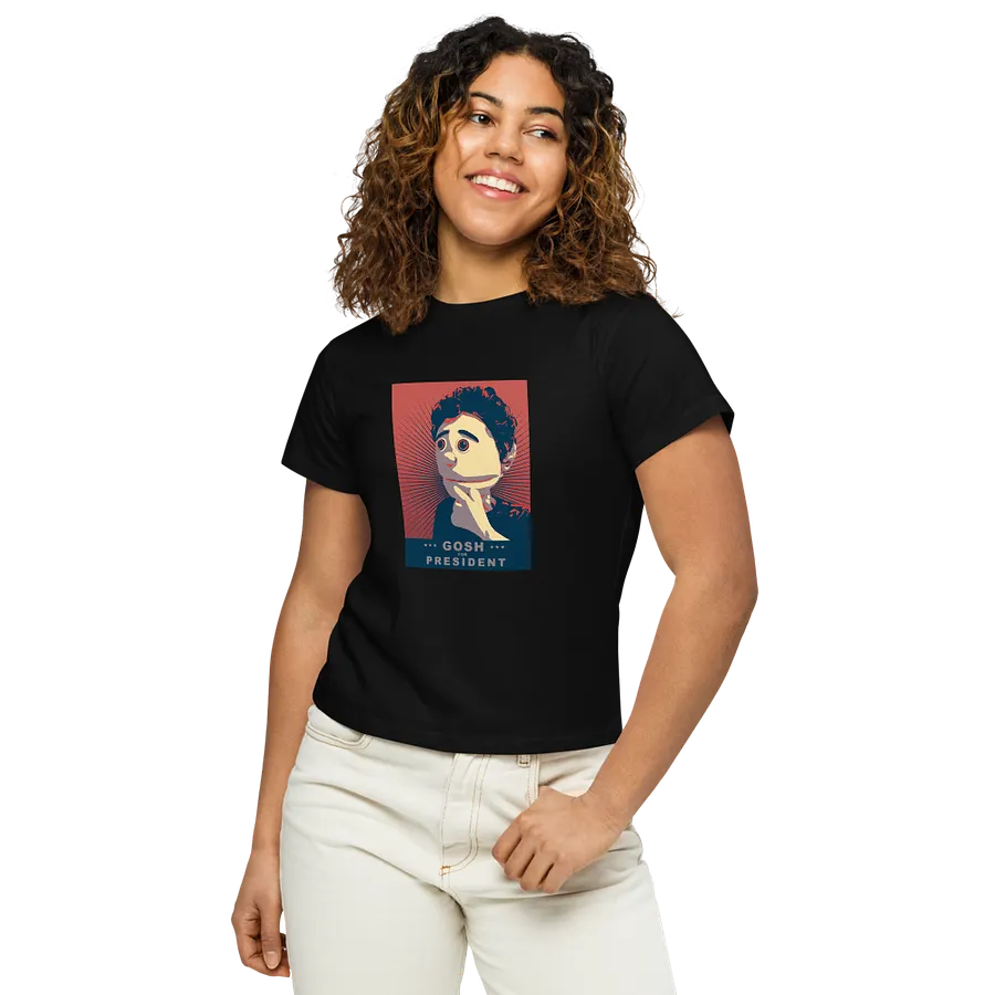 Gosh For President Women's High Waisted Tee product image (5)