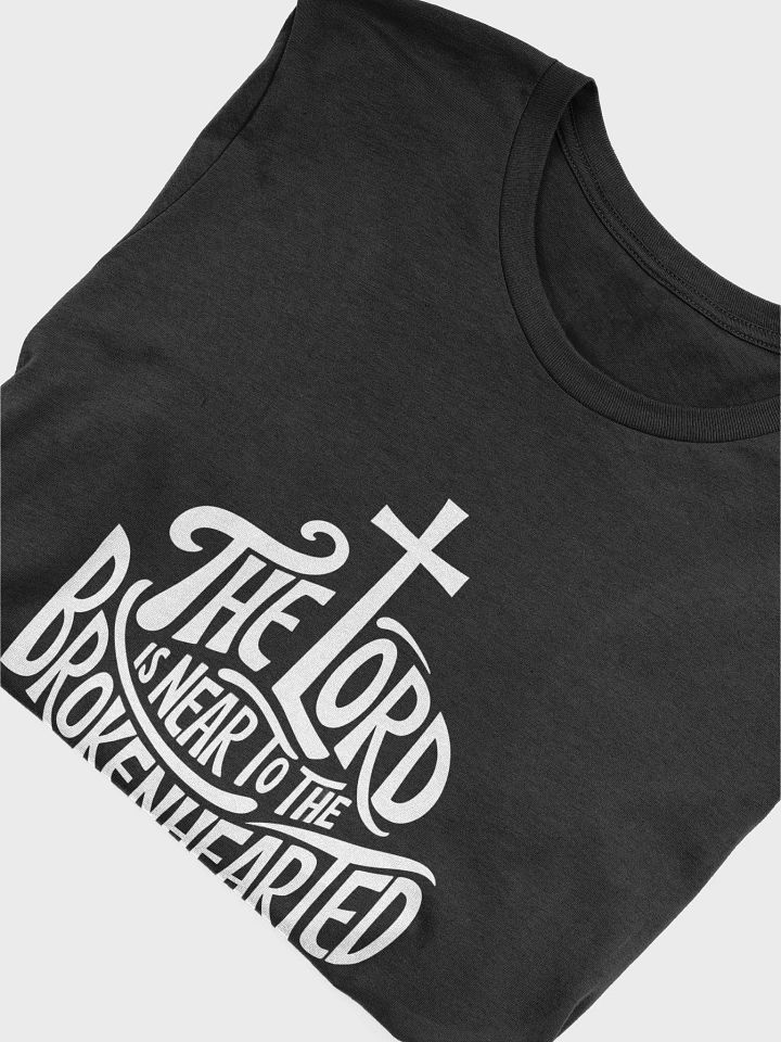 The Lord is Near to the Brokenhearted – Psalm 34:18 Bible Verse Bella+Canvas Supersoft T-Shirt product image (1)