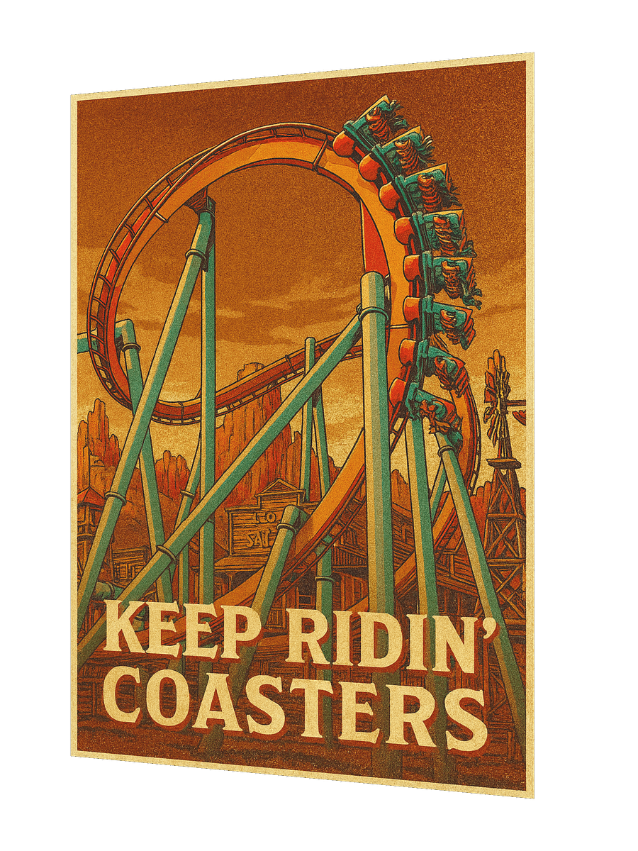 Keep Ridin' Coasters Invert 18x24 Inch Poster! product image (2)