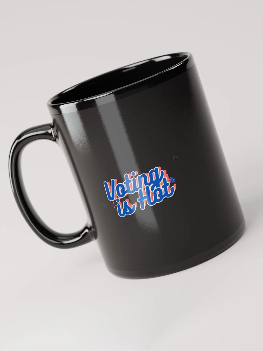 Voting is Hot Black Glossy Mug product image (6)