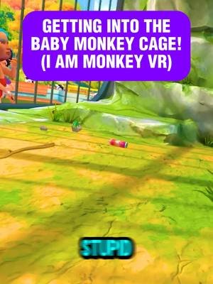 Breaking into the BABY MONKEY Cage!  Game Name: I Am Monkey VR  #iammonkey #iammonkeyvr #VR #VRGaming #WhatToPlay