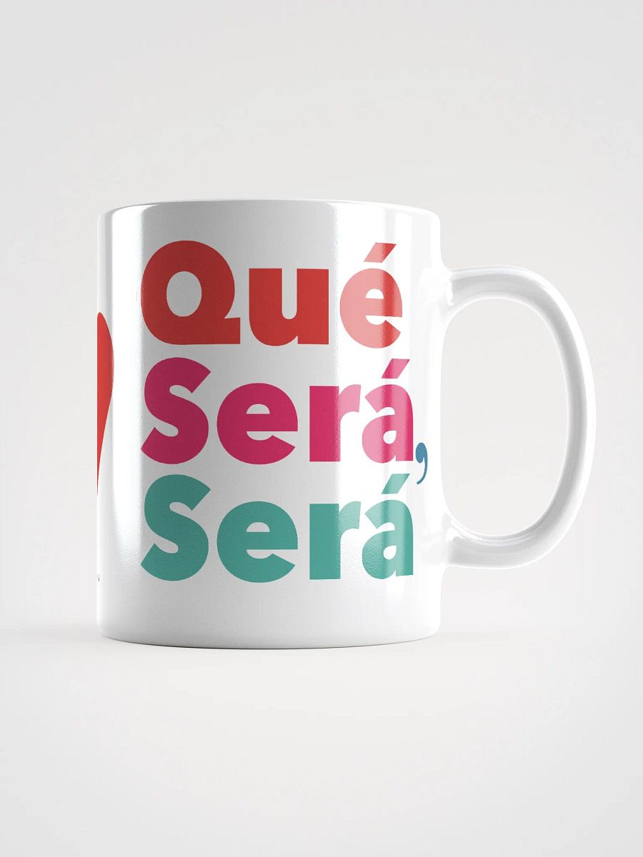 Que Sera Sera Mug product image (1)