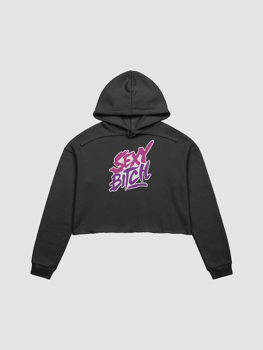 S*XY B*TCH Fleece Crop Hoodie product image (1)